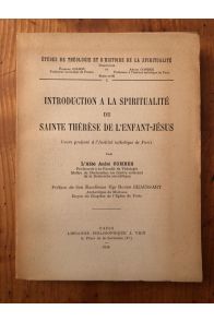 Introduction à la spiritualité de Sainte Thérèse de l'enfant-Jésus