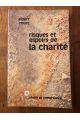 Risques et espoirs de la charité