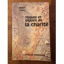 Risques et espoirs de la charité