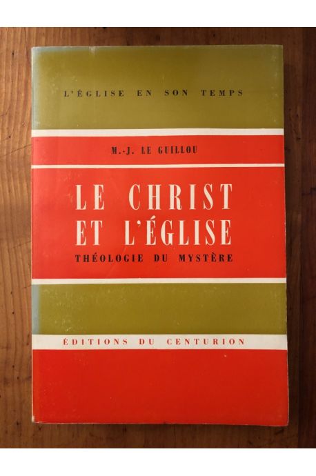 Le Christ et l'Eglise, Théologie du mystère