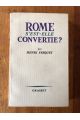 Rome s'est-elle convertie ?