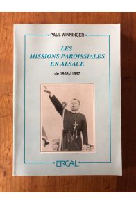 Les missions paroissiales en Alsace de 1958 à 1967