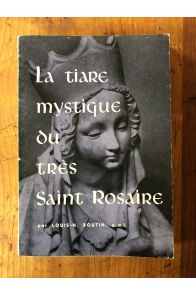 La tiare mystique du très saint Rosaire