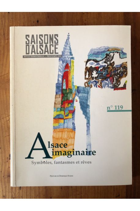 Saisons d'alsace n° 119 - Alsace imaginaire - symboles, fantasmes et rêves