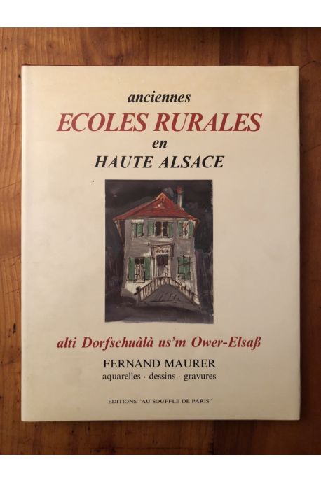 Anciennes écoles rurales en Haute Alsace