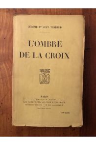 L'ombre de la croix, édition dédicacée