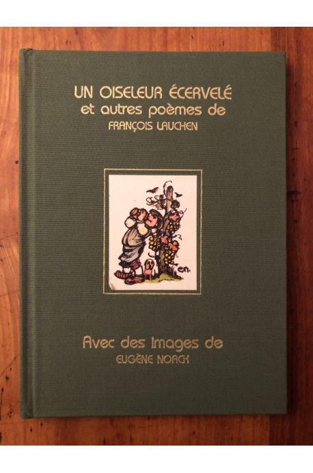 Un oiseleur ecervelé et autres poèmes