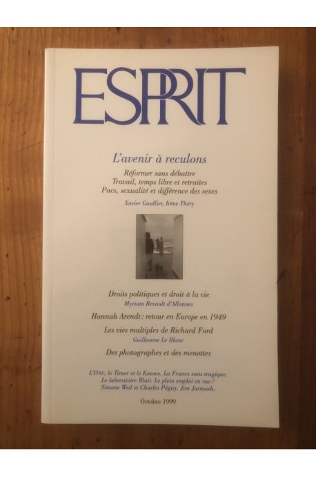 Revue Esprit Octobre 1999, L'avenir à reculons