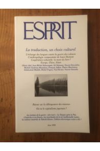 Revue Esprit Juin 1999 La traduction, un choix culturel
