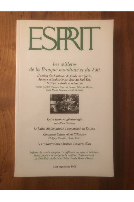 Revue Esprit Août-Septembre 1998 Les oeillères de la Banque mondiale et du FMI