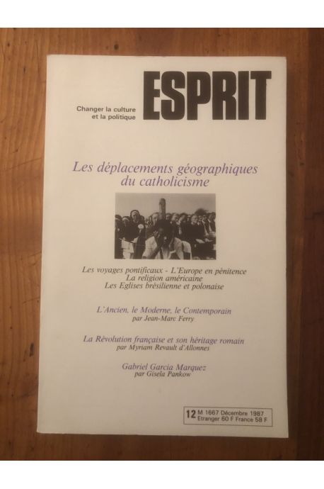 Revue Esprit Décembre 1987 Les déplacements géographiques du catholicisme