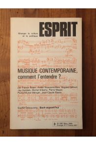 Revue Esprit Mars 1985 Musique contemporaine, comment l'entendre ?