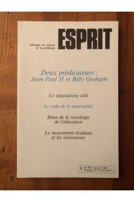 Revue Esprit Janvier 1987 Deux prédicateurs : Jean-Paul II et Billy Graham