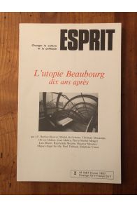 Revue Esprit Février 1987 L'utopie Beaubourg dix ans après
