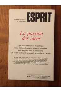 Revue Esprit Août-septembre 1986 La passion des idées