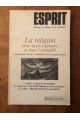 Revue Esprit Octobre 1985 La religion dans notre mémoire et dans l'actualité