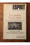 Revue Esprit Octobre 1985 La religion dans notre mémoire et dans l'actualité