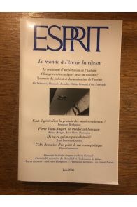 Revue Esprit Juin 2008, Le monde à l'ère de la vitesse