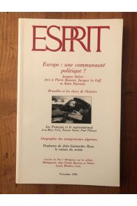 Revue Esprit Novembre 1991 Europe : une communauté politique ?