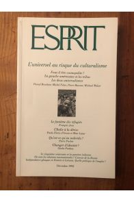 Revue Esprit Décembre 1992 L'universel au risque du culturalisme