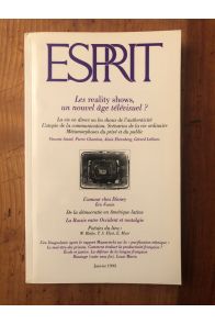 Revue Esprit Janvier 1993 Les reality shows, un nouvel âge télévisuel ?