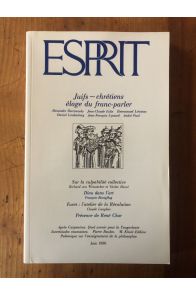 Revue Esprit Juin 1990 Juifs-Chrétiens éloge du franc-parler