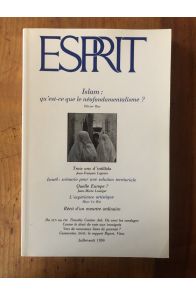 Revue Esprit Juillet-Août 1990 Islam : qu'est-ce que le néofondamentalisme ?