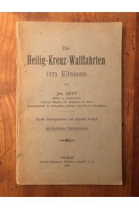 Die Heilig-Kreuz-Wallfahrten im Elsass