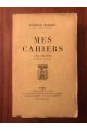 Mes Cahiers Tome cinquième Mai 1906 - Juin 1907