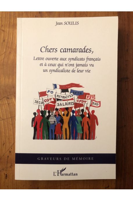Chers camarades - lettre ouverte aux syndicats français