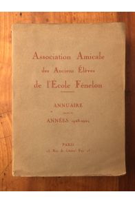 Annuaire pour les années 1928-1929 de l'Association Amicale des Anciens Elèves de Fénelon