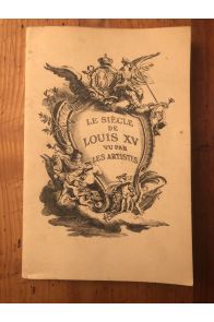 Le siècle de Louis XV vu par les artistes