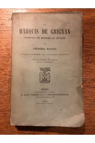 Le marquis de Grignan, petit-fils de madame de Sévigné