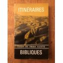 Itinéraires bibliques, Guide de Terre Sainte