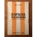 Espagne d'aujourd'hui, notes d'un voyageur