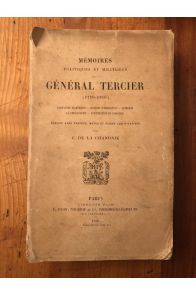 Mémoires politiques et militaires du général Tercier (1770-1816)