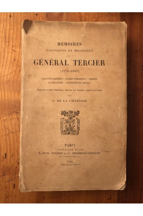 Mémoires politiques et militaires du général Tercier (1770-1816)
