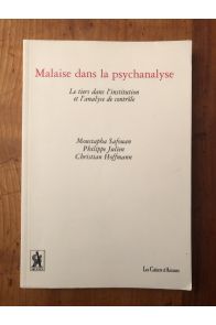 Malaise dans la psychanalyse - le tiers dans l'institution et l'analyse de contrôle