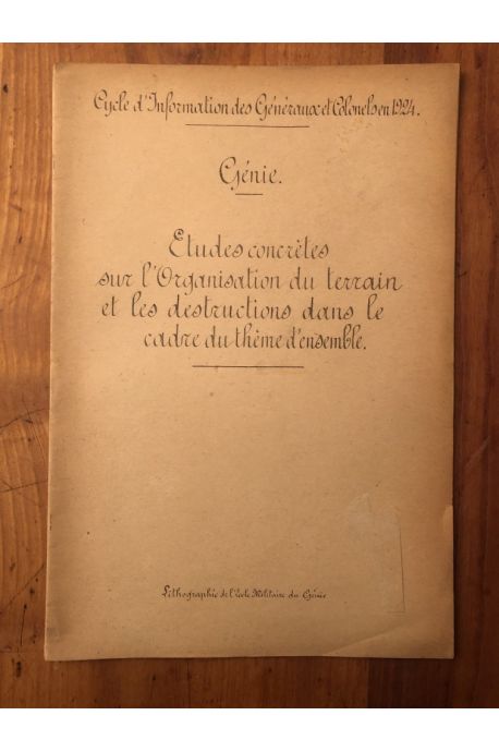 Etudes concrètes sur l'organisation du terrain et les destructions dans le cadre du thème d'ensemble