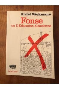 Fonse ou l'éducation alsacienne, roman alsacien en français alémanique