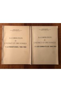 La Libération de l'Alsace et des Vosges (2 volumes)