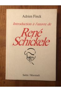 Introduction à l'oeuvre de René Schickele