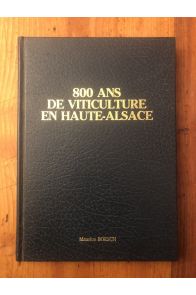 800 ans de viticulture en Haute-Alsace