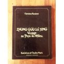 Zhong guo lu xing - voyage au pays du milieu