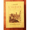 L'Alsace, ses idées, ses hommes et ses oeuvres