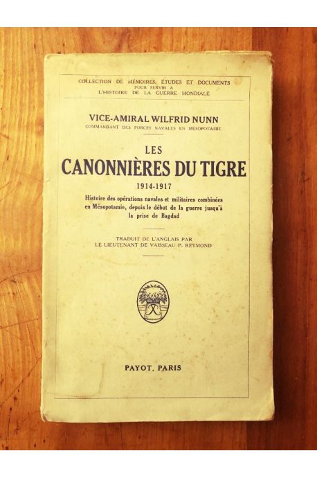 Les canonnières du Tigre 1914-1917