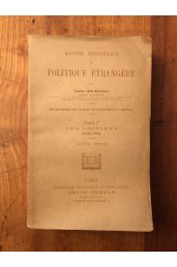 Manuel Historique de politique étrangère Tome 1, Les origines (1610-1789)