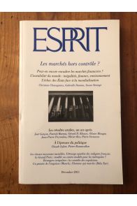 Revue Esprit, N° 380, Décembre 2011 : Les marchés hors contrôle ?