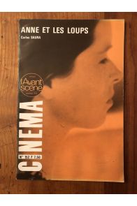 L'avant-scène cinéma n°152, Anne et les loups de Carlos Saura