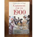 Comment j'ai vu 1900
